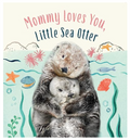 Mama liebt dich, kleiner Seeotter